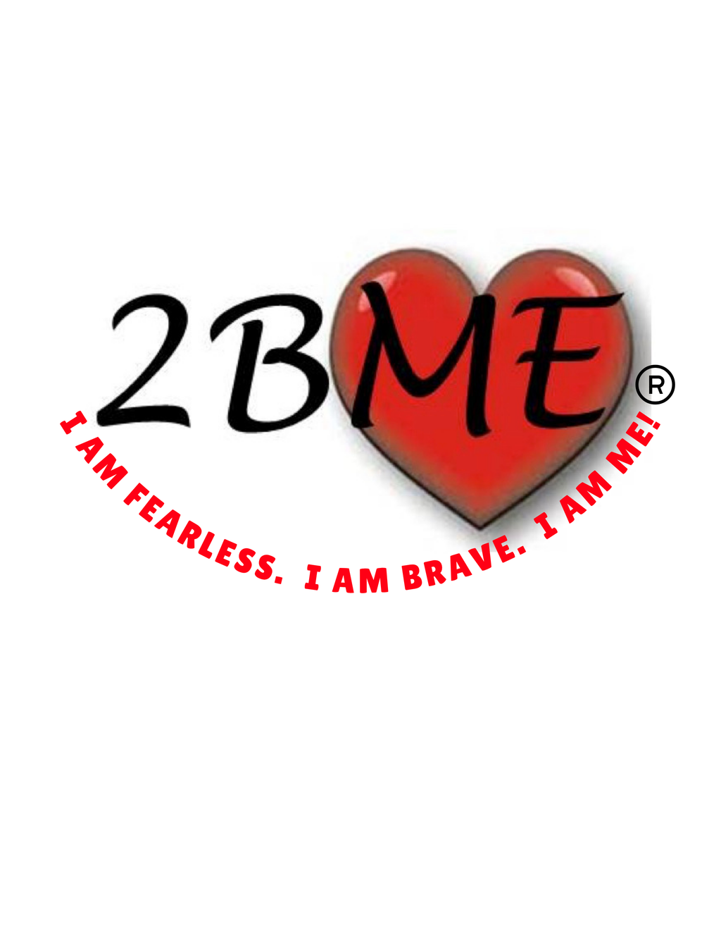 2BME Girls T-Shirt – I Am Fearless, I Am Brave, I AM ME