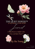 THE QUIET POWER JOURNAL: A Daily Return to Self for Calm, Trust, and Quiet Power™